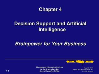 Chapter 4 Decision Support and Artificial Intelligence Brainpower for Your Business