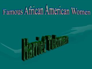 Harriet Tubman