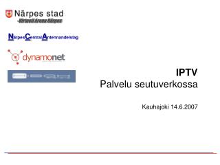 IPTV Palvelu seutuverkossa