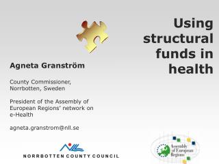 Agneta Granström County Commissioner, Norrbotten, Sweden