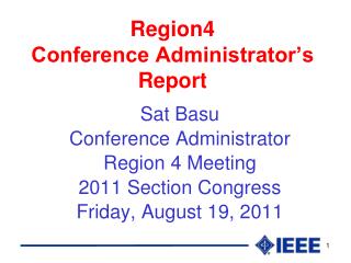 Region4 Conference Administrator’s Report