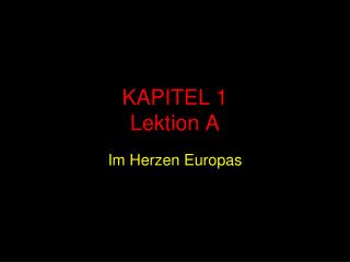 KAPITEL 1 Lektion A