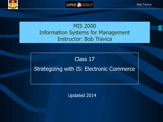 Class 17 Strategizing with IS: Electronic Commerce