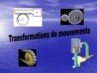 Transformations de mouvements