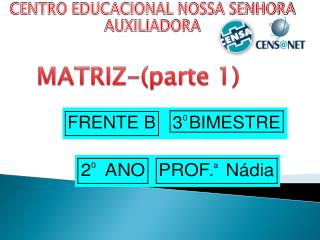 MATRIZ-(parte 1)