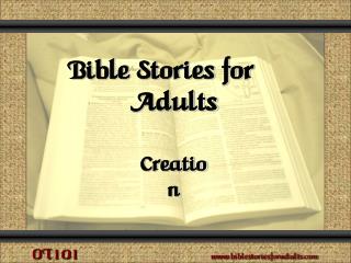 Bible Stories for Adults Creation Genesis 1 - 2