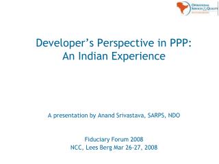 Developer’s Perspective in PPP: An Indian Experience