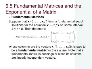 6.5 Fundamental Matrices and the Exponential of a Matrix
