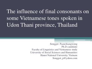 The influence of final consonants on some Vietnamese tones spoken in Udon Thani province, Thailand
