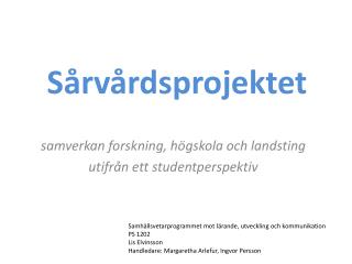 Sårvårdsprojektet