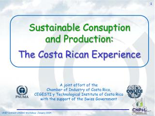 Sustainable Consuption and Production: The Costa Rican Experience