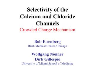 Selectivity of the Calcium and Chloride Channels Crowded Charge Mechanism