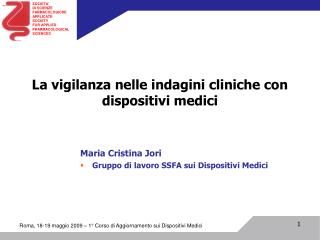 La vigilanza nelle indagini cliniche con dispositivi medici