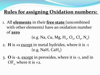 Rules for assigning Oxidation numbers: