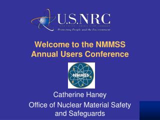 Welcome to the NMMSS Annual Users Conference