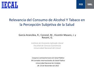 Relevancia del Consumo de Alcohol Y Tabaco en la Percepción Subjetiva de la Salud