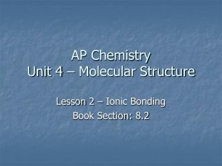 AP Chemistry Unit 4 – Molecular Structure