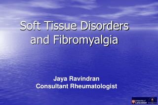 Soft Tissue Disorders and Fibromyalgia