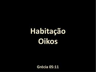 Habitação Oikos