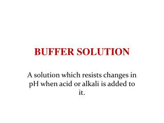 BUFFER SOLUTION