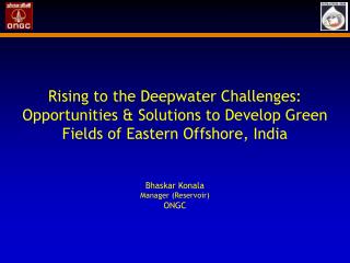 Rising to the Deepwater Challenges: