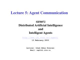 SIF8072 Distributed Artificial Intelligence and Intelligent Agents