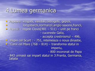 4.Lumea germanica