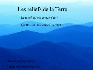 Les reliefs de la Terre