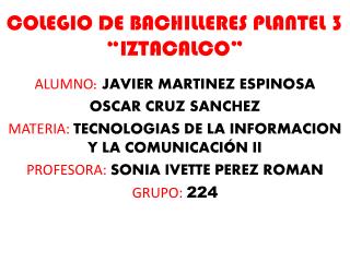 COLEGIO DE BACHILLERES PLANTEL 3 “IZTACALCO”