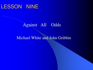 LESSON NINE