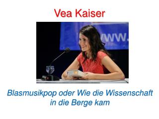 Vea Kaiser