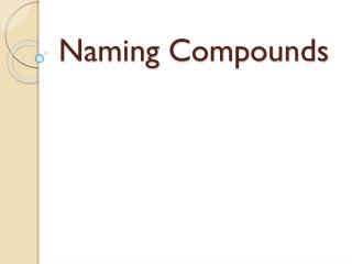 Naming Compounds