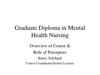 Graduate Diploma in Mental Health Nursing