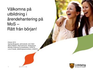 Välkomna på utbildning i ärendehantering på MoS – Rätt från början!