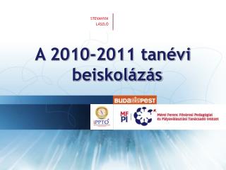 A 2010-2011 tanévi beiskolázás
