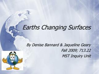 Earths Changing Surfaces