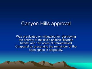 Canyon Hills approval