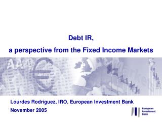 Lourdes Rodríguez, IRO, European Investment Bank November 2005