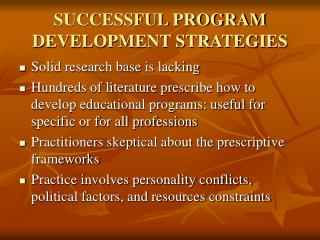 SUCCESSFUL PROGRAM DEVELOPMENT STRATEGIES