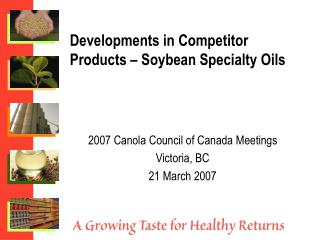 Developments in Competitor Products – Soybean Specialty Oils