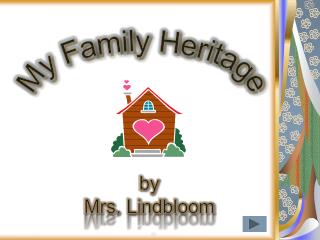 My Family Heritage