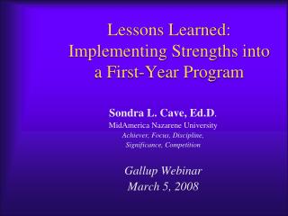 Lessons Learned: Implementing Strengths into a First-Year Program