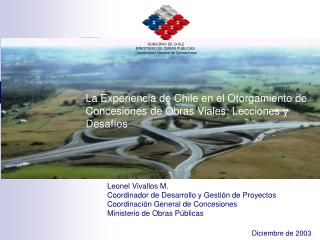 La Experiencia de Chile en el Otorgamiento de Concesiones de Obras Viales: Lecciones y Desafíos