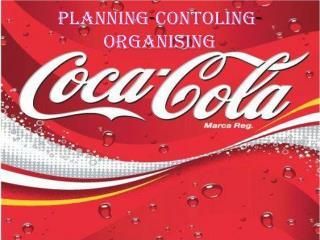 PLANNING - CONTOLING - ORGANISING