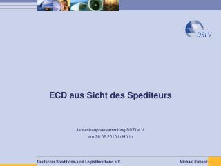 ECD aus Sicht des Spediteurs