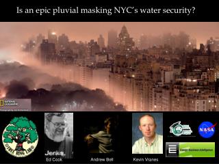Is an epic pluvial masking NYC’s water security?