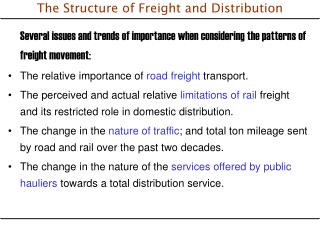 The Structure of Freight and Distribution