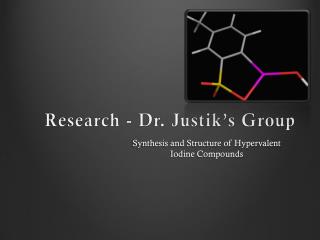 Research - Dr. Justik’s Group