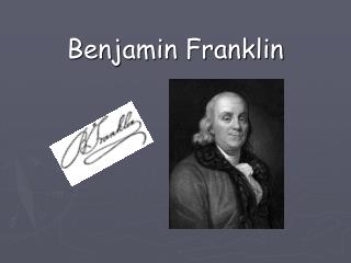 Benjamin Franklin