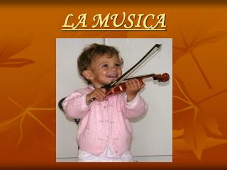 LA MUSICA